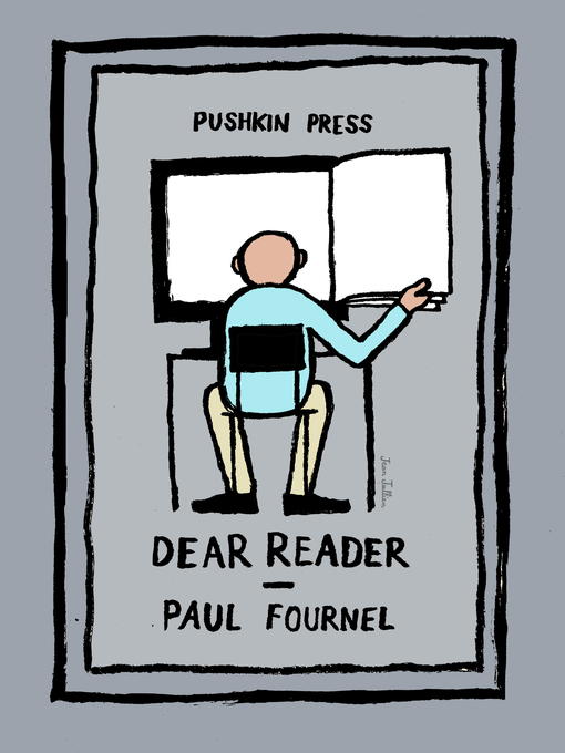 Title details for Dear Reader by Paul Fournel - Available